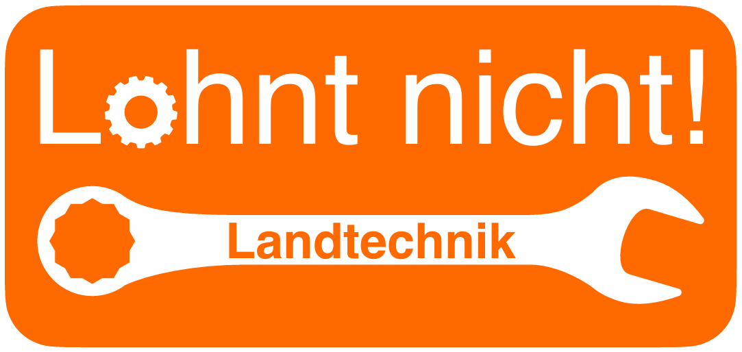 Lohnt nicht! Landtechnik